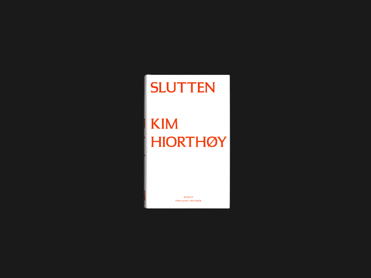 Kim Hiorthøy: Slutten