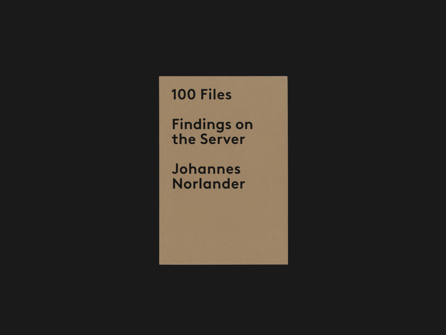 Johannes Norlander: 100 Files